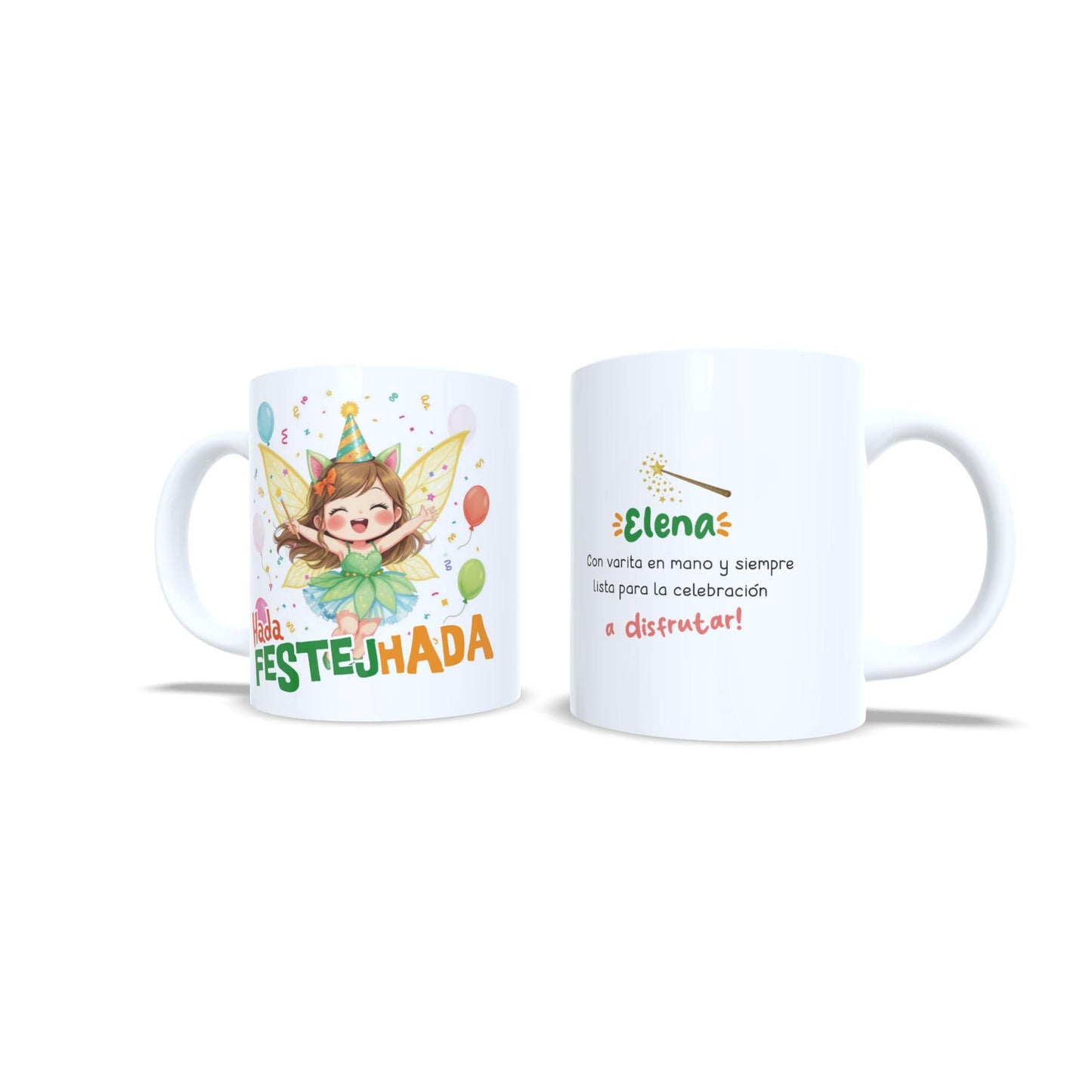 Hada de la Fiesta Festejhada Festejada - Taza personalizada fiestera