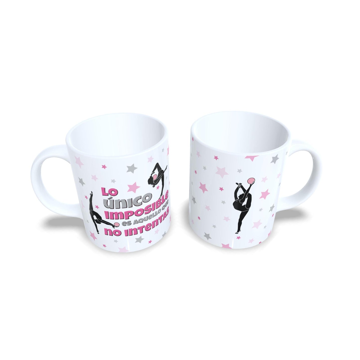 Lo unico imposible es aquello que no intentas - Taza Gimnasia Ritmica