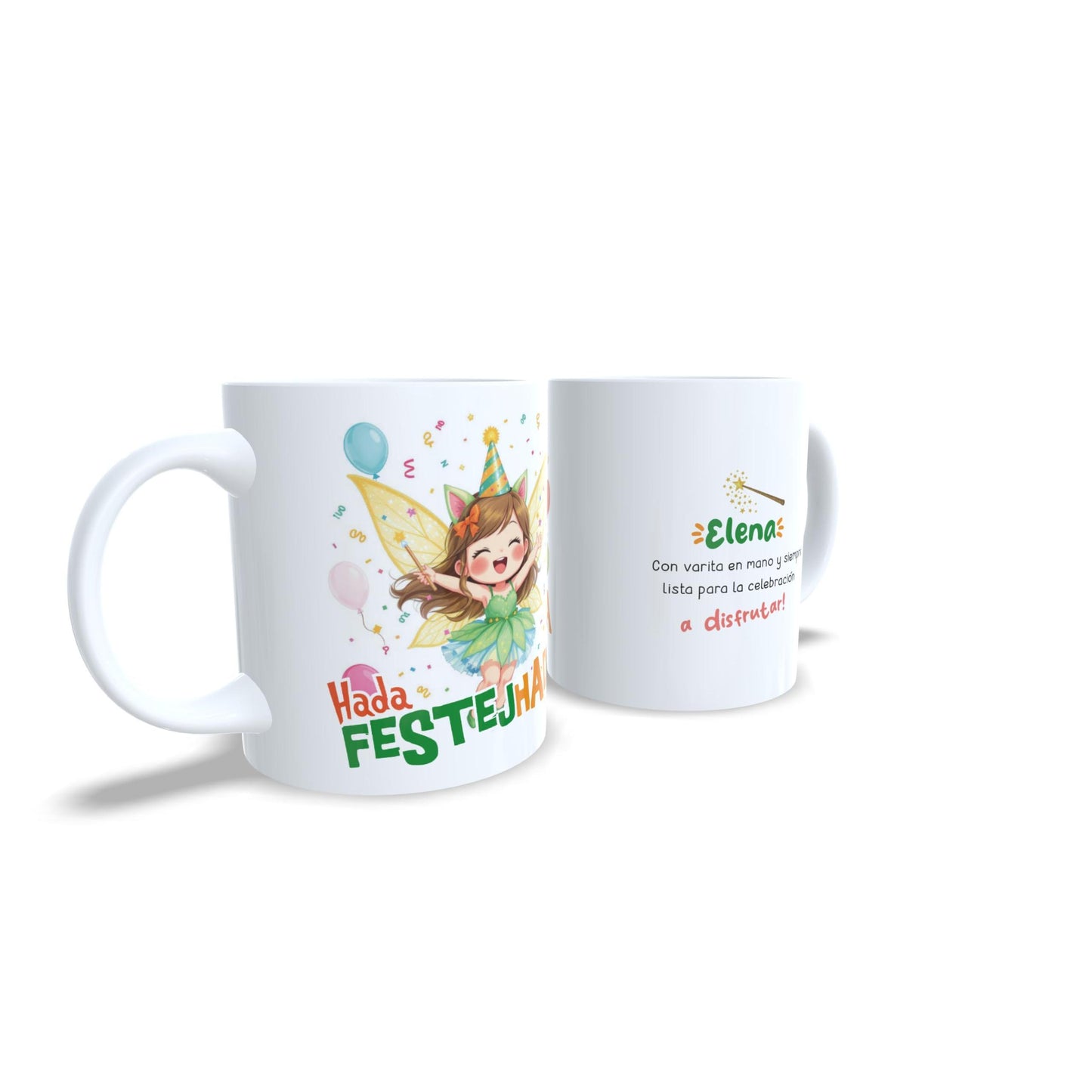Hada de la Fiesta Festejhada Festejada - Taza personalizada fiestera