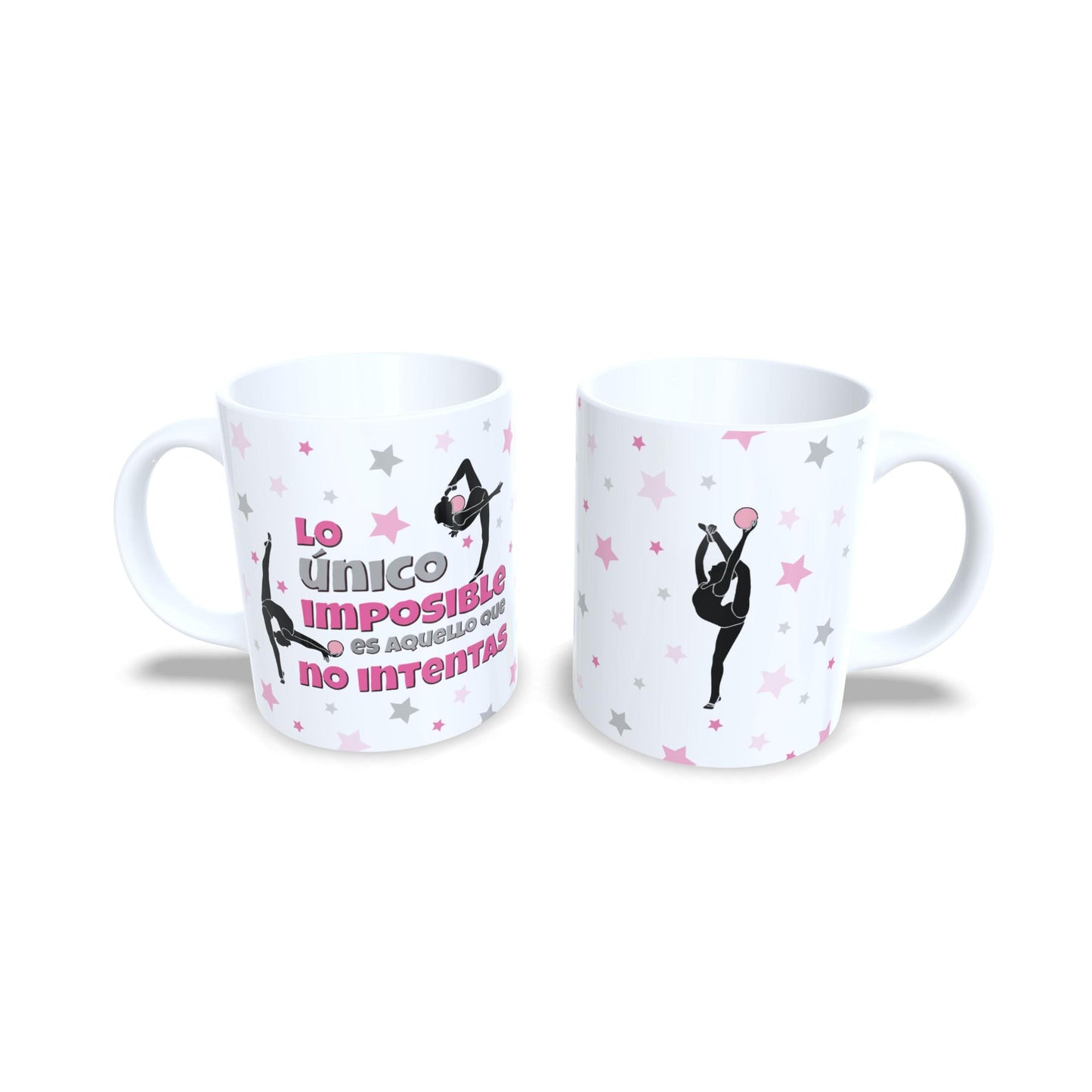 Lo unico imposible es aquello que no intentas - Taza Gimnasia Ritmica