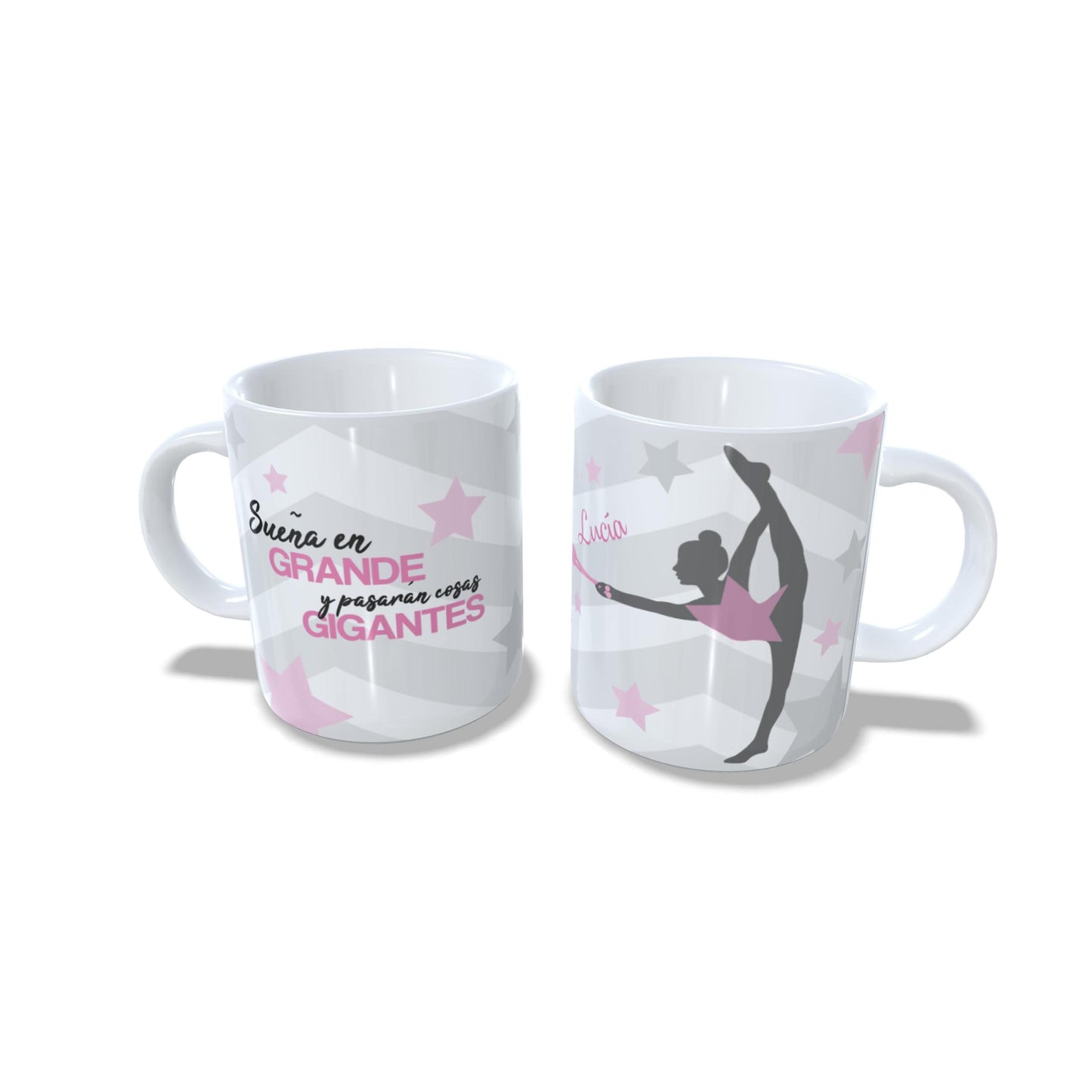 Sueña en grande y pasaran cosas gigantes (mazas) - Taza Gimnasia ritmica