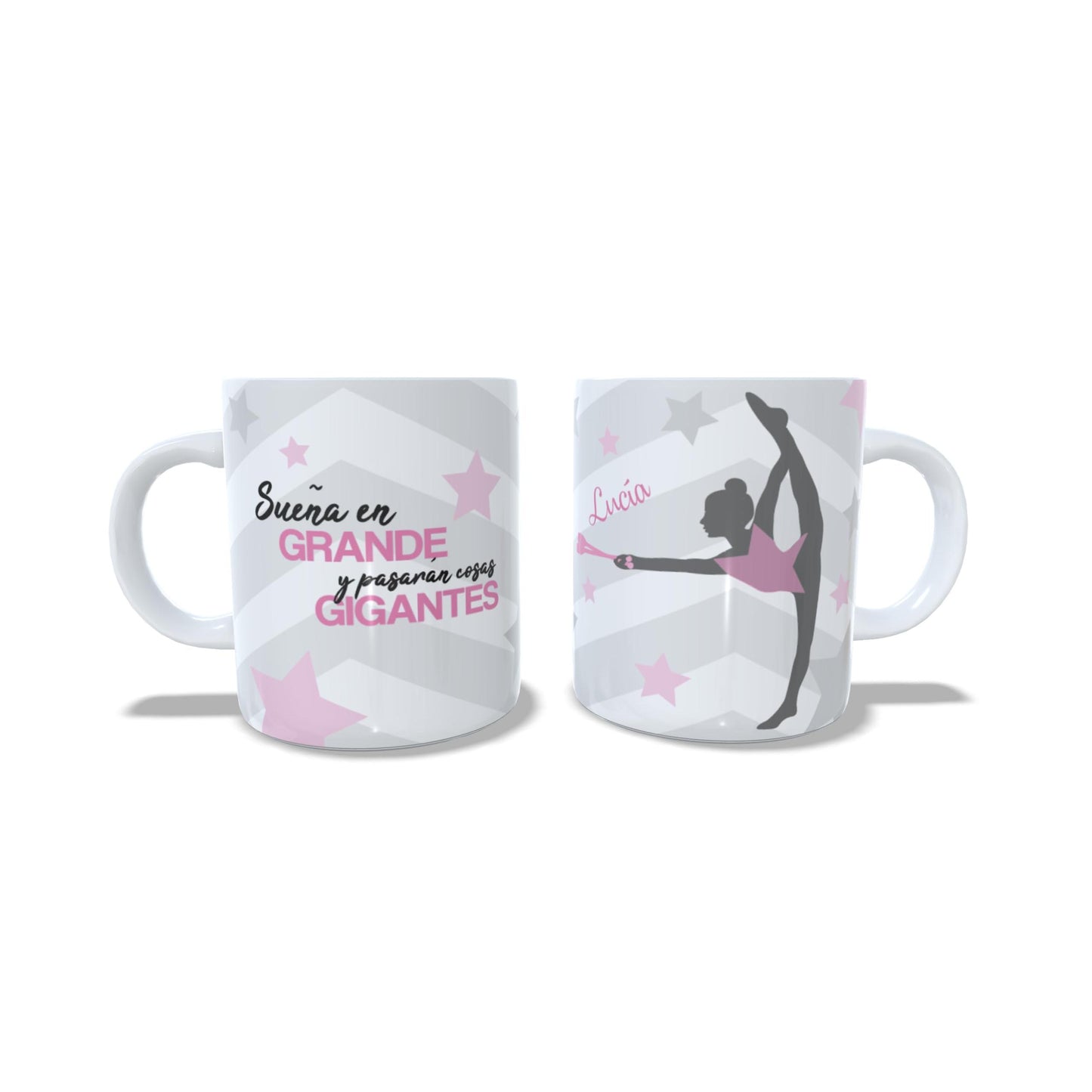Sueña en grande y pasaran cosas gigantes (mazas) - Taza Gimnasia ritmica