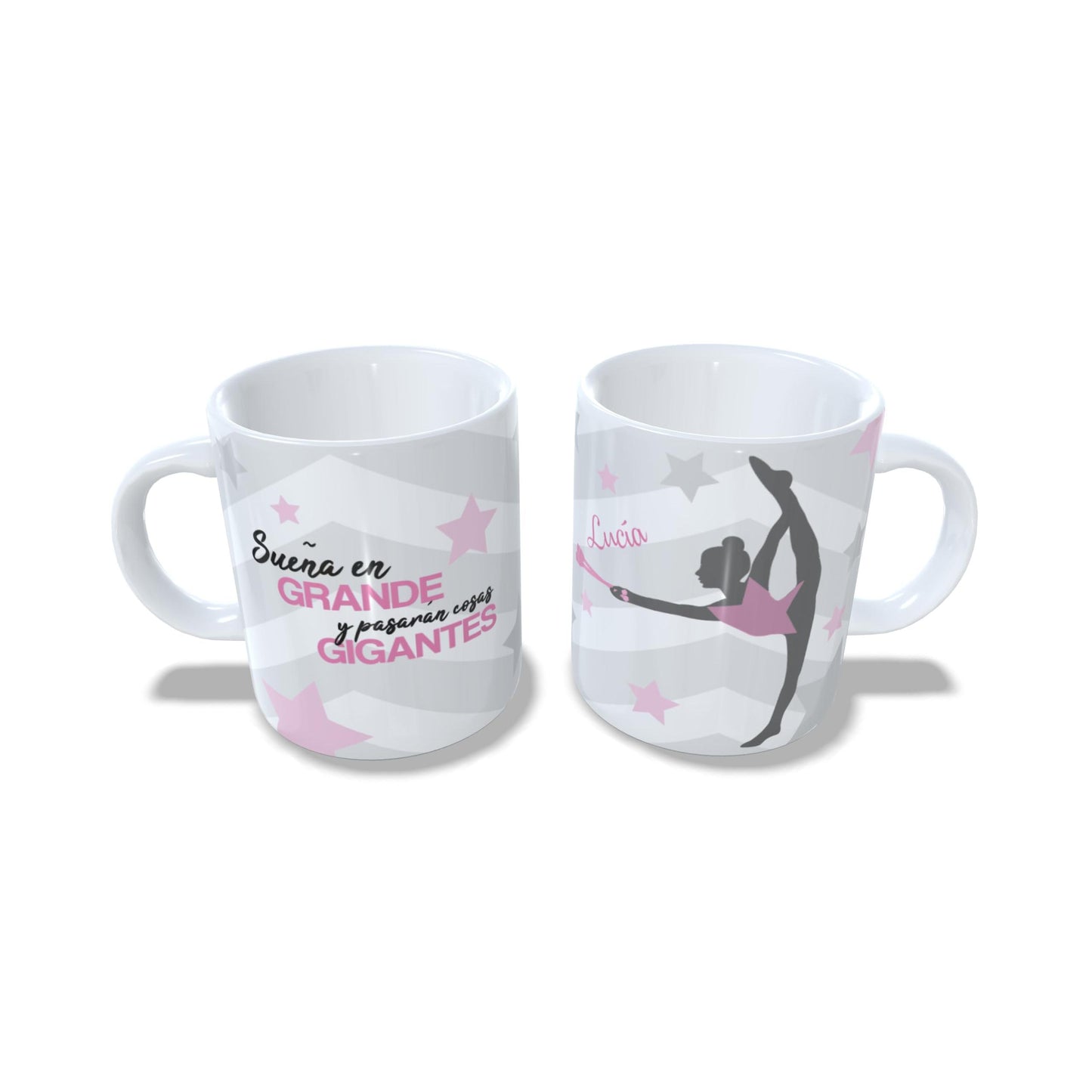 Sueña en grande y pasaran cosas gigantes (mazas) - Taza Gimnasia ritmica