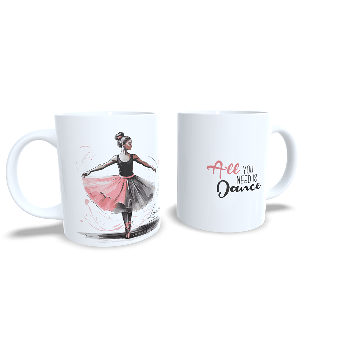 Ballet All you need is dance - Taza personalizada nombre