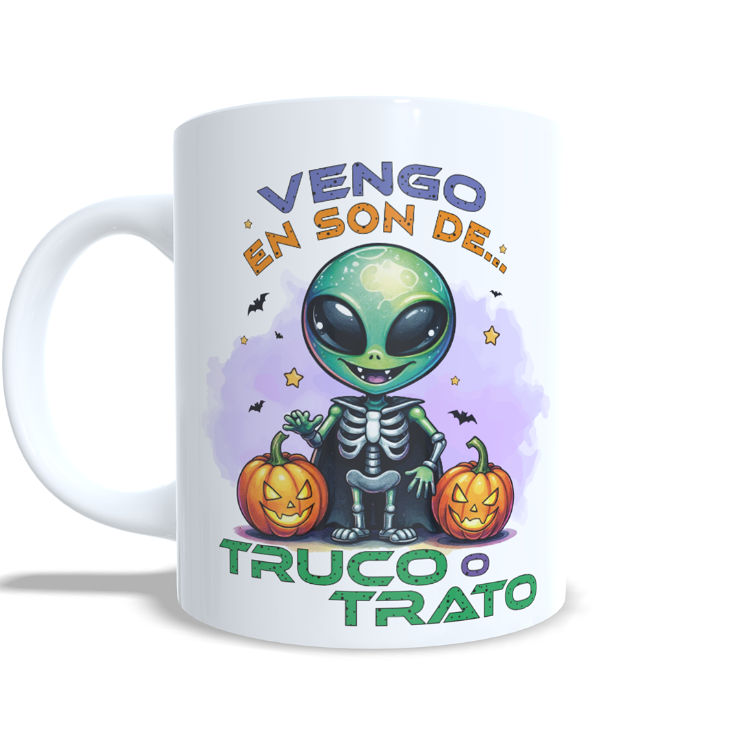 Vengo en son de truco o trato - Taza Halloween alien marciano