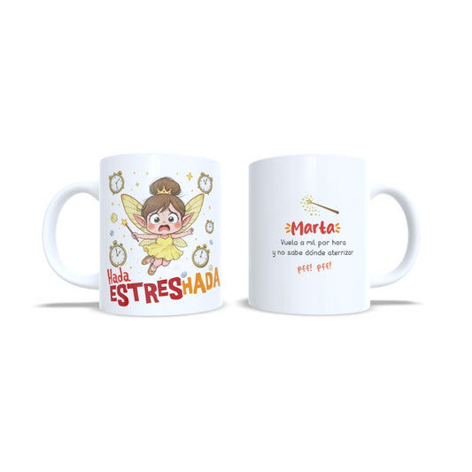 Hada Estresada Estreshada - Taza personalizada estres