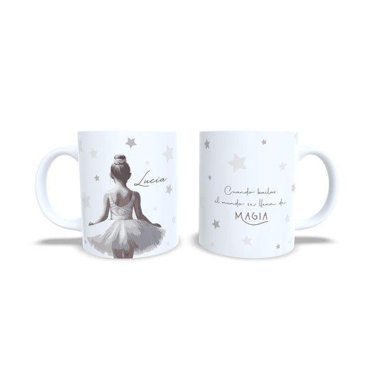 Cuando bailas el mundo se llena de magia - Taza Ballet
